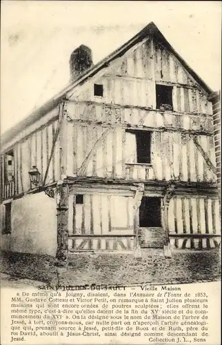 Ak Saint Julien du Sault Yonne, vue générale de la Vielle Maison