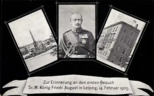 Ak Leipzig in Sachsen, Besuch König Friedrich August 1905