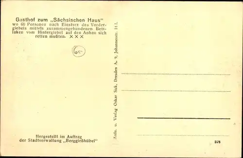 Ak Berggießhübel in Sachsen, Unwetterkatastrophe 1927, Gasthof zum Sächsischen Haus, Zerstörungen