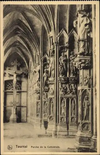 Ak Tournai Wallonien Hennegau, Porche de la Cathedrale