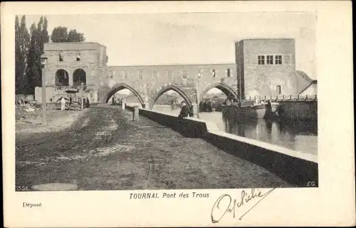 Ak Tournai Wallonien Hennegau, Pont des Trous
