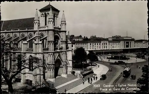 Ak Genève Genf Schweiz, Eglise Notre Dame, Place et Gare de Cornavin