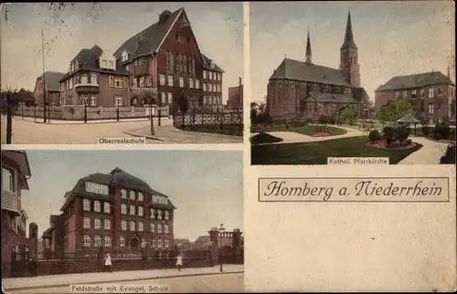 Ak Homberg am Rhein Duisburg, Oberrealschule, Feldstraße Evangelische Schule, Kath. Pfarrkirche