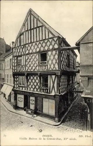 Ak Dreux Eure et Loir, Vieille Maison de la Grande Rue
