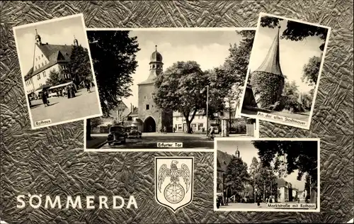 Ak Sömmerda in Thüringen, Rathaus, Erfurter Tor, Marktstraße