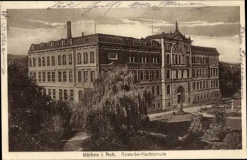 Ak Köthen Anhalt, Gewerbe Hochschule