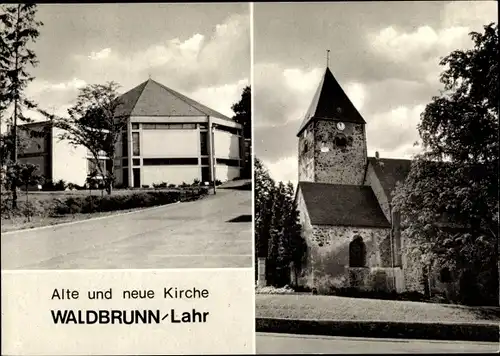 Ak Lahr Waldbrunn im Westerwald, Alte und Neue Pfarrkirche St. Johannes der Täufer