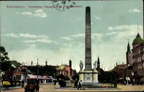 Ak København Kopenhagen Dänemark, Vesterbros Passage med Frihedsstotten