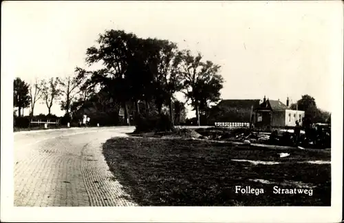 Ak Follega Friesland Niederlande, Straatweg