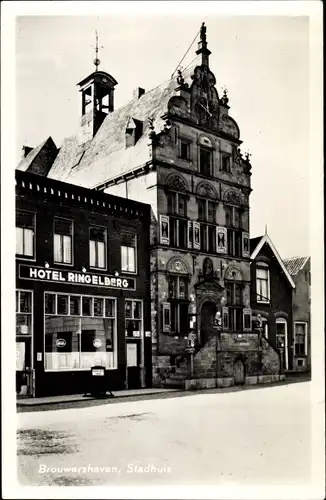 Ak Brouwershaven Zeeland, Stadhuis, Hotel Ringelberg