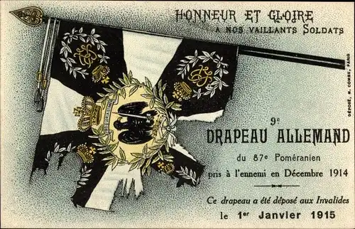 Ak Honneur et Gloire a nos vaillants soldats, Drapeau Allemand 87e Pomeranien, pris a l'ennemi 1914