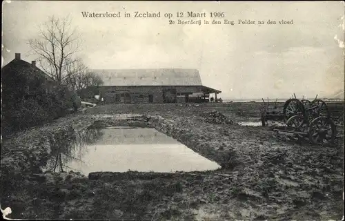 Ak Watervloed in Zeeland op 12 Maart 1906, 2. Boerderij in den Eng. Polder na den vloed