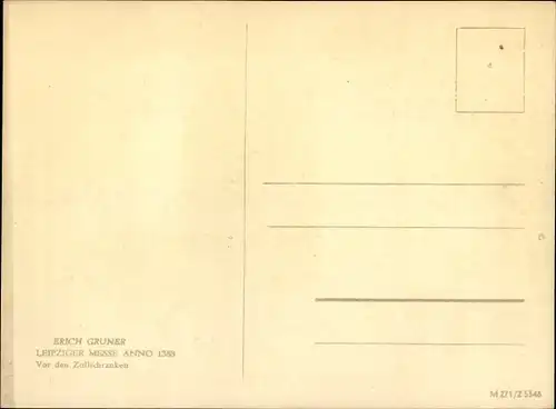 Künstler Ak Gruner, E., Leipziger Messe anno 1388, Vor den Zollschranken