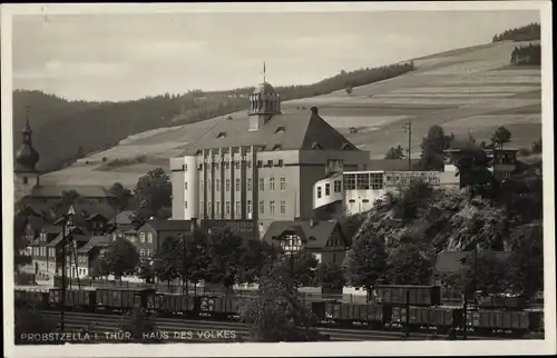 Ak Probstzella in Thüringen, Haus des Volkes, Bahnanlagen, Güterwaggons