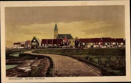 Ak Kerkbuurt Marken Waterland Nordholland Niederlande, Ortsansicht