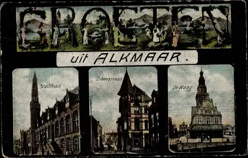 Ak Alkmaar Nordholland, Stadthuis, Zilverstraat, De Waag
