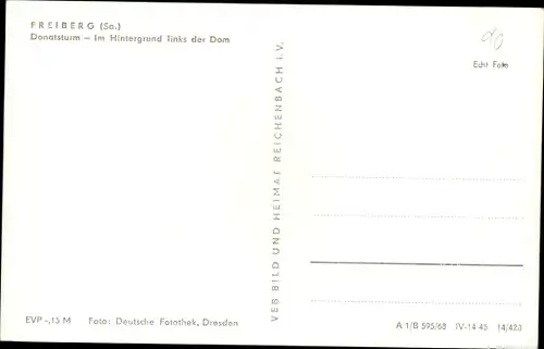 Ak Freiberg Sachsen, Donatsturm, im Hintergrund links der Dom