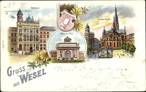 Litho Wesel am Niederrhein, Rathaus, Berliner Tor, Großer Markt, Kirche, Wappen