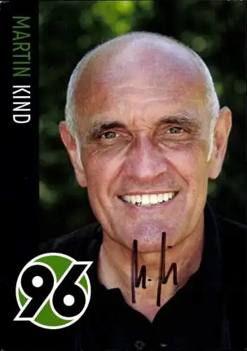 Ak Vorstandsvorsitzender des Hannover 96 e. V, Martin Kind, Portrait, Autogramm