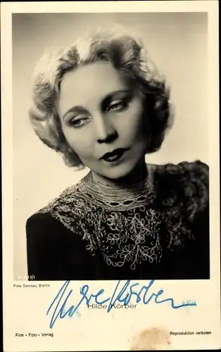 Ak Schauspielerin Hilde Körber, Portrait, Autogramm