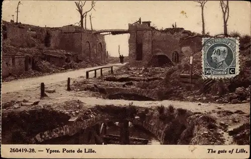 Ak Ypres Ypern Westflandern, La Porte de Lille, Kriegszerstörung 1. WK