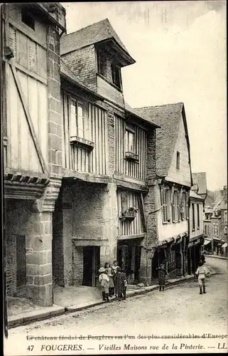 Ak Fougères Ille et Vilaine, Vieilles Maisons rue de la Pinterie