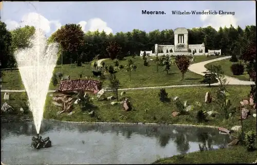 Ak Meerane in Sachsen, Wilhelm Wunderlich Ehrung, Teich mit Fontäne, Brücke, Parkanlage, Monument