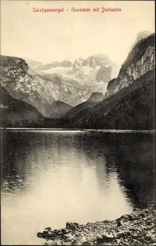 Ak Salzkammergut Oberösterreich, Gosausee mit Dachstein