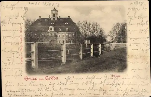 Ak Gröba Riesa an der Elbe Sachsen, Schloss