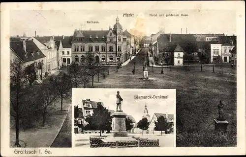 Ak Groitzsch in Sachsen, Rathaus, Markt, Hotel zur goldenen Rose, Bismarckdenkmal