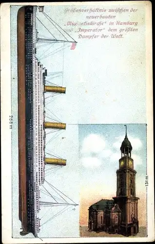 Ak Hamburg, Größenverhältnis zwischen der Michaeliskirche und dem Dampfer Imperator