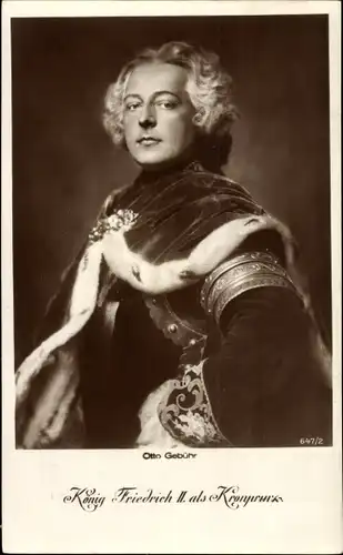 Ak Schauspieler Otto Gebühr, Portrait, König Friedrich II als Kronprinz, Ross Verlag 647 2
