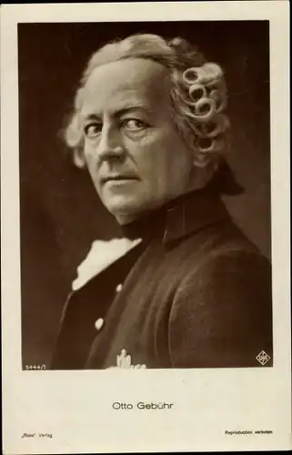 Ak Schauspieler Otto Gebühr, Portrait, Ufa Film, Ross Verlag 5444 1, Der alte Fritz