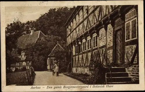 Ak Århus Aarhus Dänemark, Den gamle Borgermestergaard i Botanisk Have