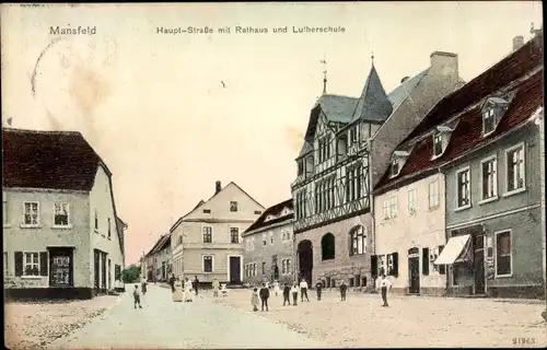 Ak Mansfeld im Harzvorland, Hauptstraße, Rathaus, Lutherschule