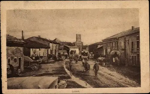 Ak Loison Lothringen Meuse, Straßenpartie, deutsche Soldaten, I. WK