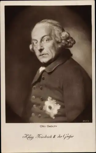 Ak Schauspieler Otto Gebühr, Portrait, König Friedrich II der Große