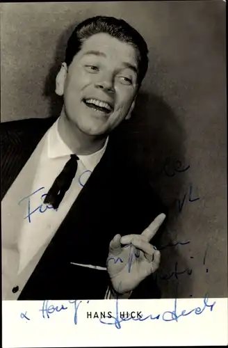 Ak Schauspieler Hans Hick, Autogramm