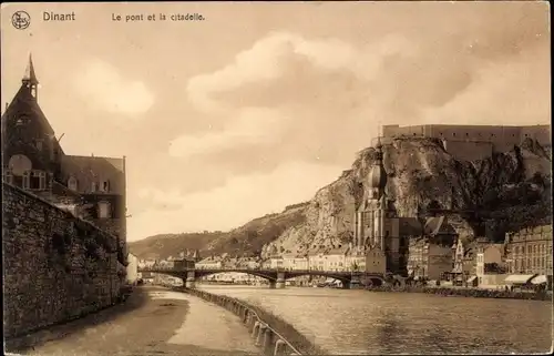 Ak Dinant Wallonien Namur, Le Pont et la Citadelle