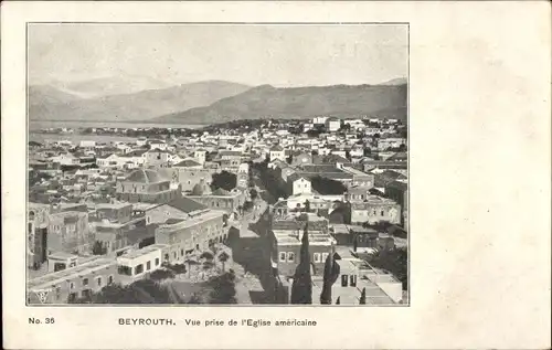 Ak Beirut Beyrouth Libanon, Vue prise de l'Église americaine