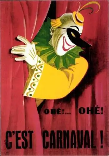 Künstler Ak Ohé, Ohé, C'est Carnaval, Nice, Karneval von Nizza, maskierter Clown