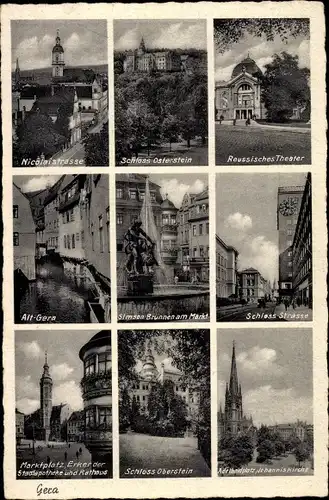 Ak Gera in Thüringen, Nicolaistraße, Schloss Osterstein, Reussisches Theater, Schloss Oberstein