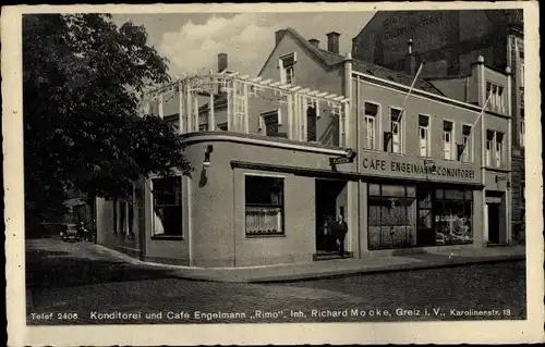 Ak Greiz in Thüringen, Konditorei Cafe Engelmann Rimo, Inh. Richard Mocke, Karolinenstraße 13