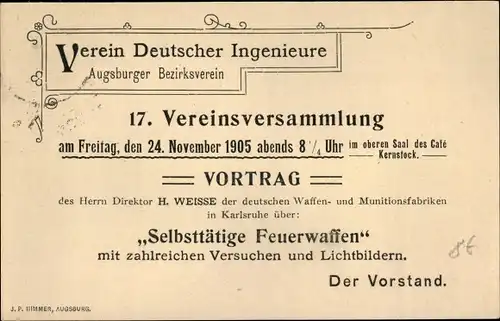 Ak Augsburg in Schwaben, Verein Deutscher Ingenieure, Vereinsversammlung 24. Nov. 1905, Feuerwaffen