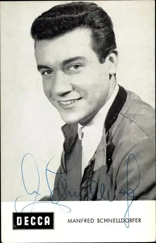 Ak Sänger Manfred Schnelldorfer, Portrait, Autogramm, Decca