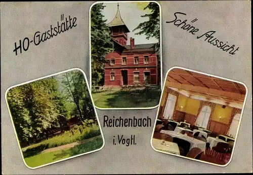 Ak Reichenbach im Vogtland, HO-Gaststätte Schöne Aussicht, Speisesaal, Außenansicht