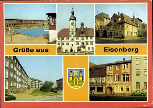 Ak Eisenberg in Thüringen, Wappen, Freibad, Rathaus, HO-Gaststätte Trompeterschlößchen