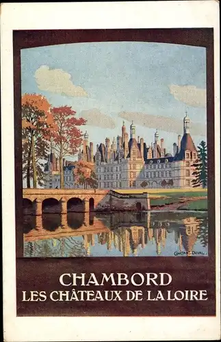 Künstler Ak Duval, Constant, Chambord Loir et Cher, Les Chateaux de la Loire