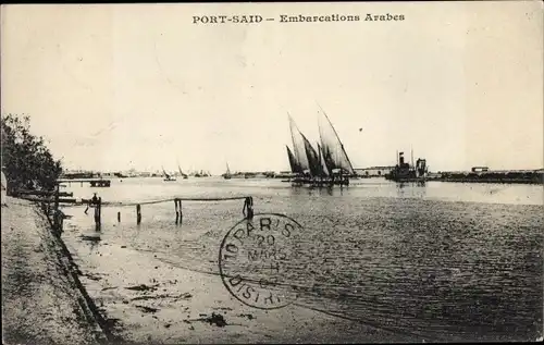 Ak Port Said Ägypten, Embarcation Arabes