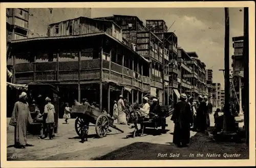 Ak Port Said Ägypten, Au Quartier Arabe, In the Native Quarter